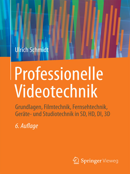 Title details for Professionelle Videotechnik by Ulrich Schmidt - Available